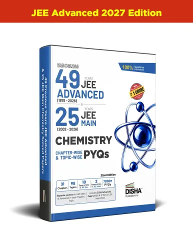 Disha Errorless 49 Years JEE Advanced (1978 - 2026) & 25 Year JEE Main (2002 - 2026) CHEMISTRY Chapter-wise & Topic-wise PYQs Book 22nd Edition | Solved Papers Question Bank in NCERT Flow for JEE 2026