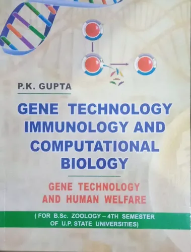 Gene Technology Immunology And Computational Biology (b.sc. Zoology 4 Sem.)