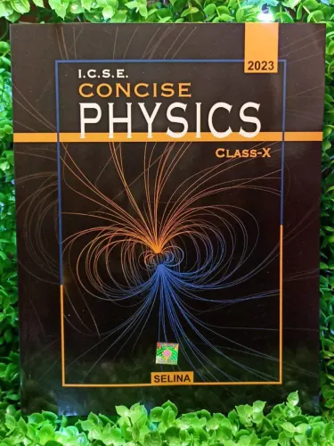 ICSE Concise Physics-10 (2023)