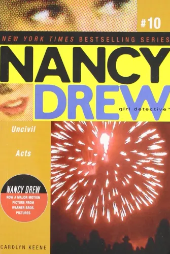 Nancy Drew- Uncivil Acts (Volume 10) (Girl Detective)