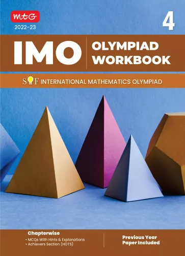 International Mathematics Olympiad (IMO) Work Book for Class 4 - MCQs, Previous Years Solved Paper and Achievers Section - Olympiad Books For 2022-2023 Exam