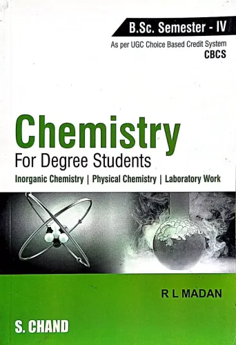 Chemistry For Degree Students: (B.Sc. Sem.-Iv, As Per Cbcs) 