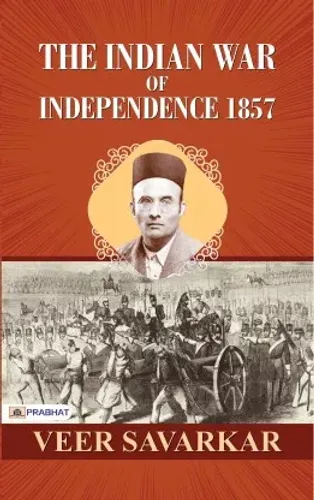 The Indian War of Independence 1857