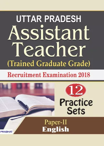 Uttar Pradesh Assistant Teacher (Trained Graduate Grade) Recruitment Examination 2018 (Paper-II English)