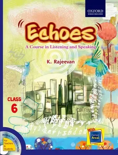 Echoes Class 6: A Course in Listening and Speaking