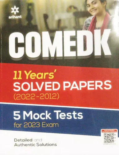 COMEDK 11 YEARS SOLVED PAPERS (2022-2012) 5 MOCK TESTS FOR 2023 EXAM,