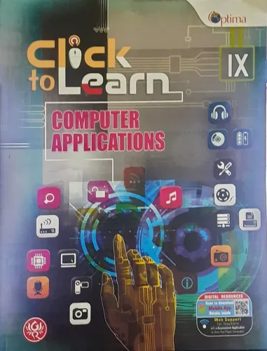 Optima Click to Learn COMPUTER APPLICATIONS Class 9