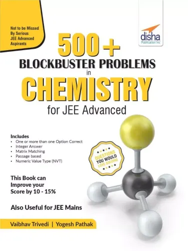 500 Blockbuster Problems in Chemistry for JEE Advanced