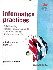 Informatics Practices For Class 12