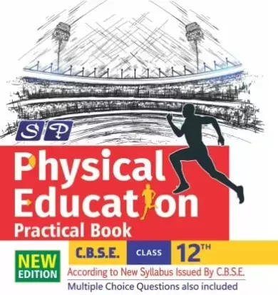 Physical Education Practical Book for Class 12 (CBSE) (in English) (Hardcover)