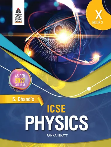 S Chand's ICSE Physics for Class IX Book 2 (9789369583362) - Pankaj Bhatt