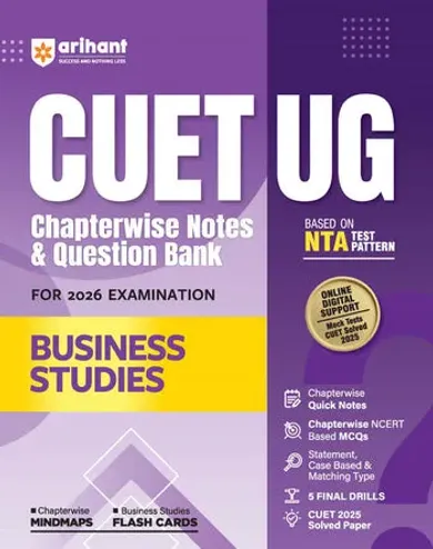 CUET UG 2026 Business Studies | Chapterwise Notes & Question Bank | Based on NTA Pattern | 1000+ NCERT MCQs, Assertion Reason & CBQs | Mindmaps & Flash Cards | Free Online Digital Support
