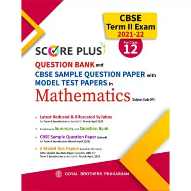 Score Plus Question Bank and CBSE Sample Paper with Model Test Papers in Mathematics For Class 12 Term II Exam 