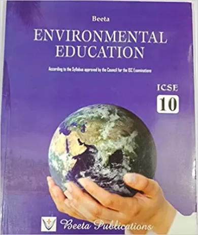 ENVIRONMENTAL EDUCATION ICSE (CLASS 10)