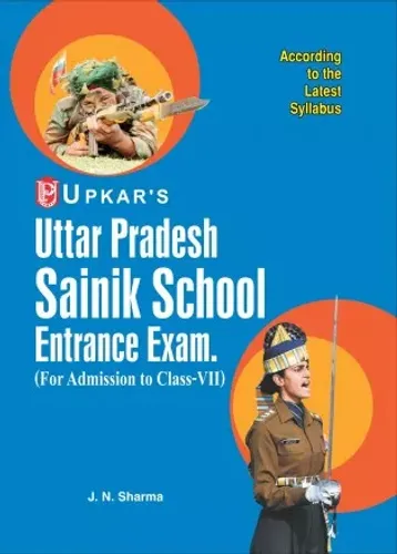 Uttar Pradesh Sainik School Entrance Exam.(For Admission to Class-7)