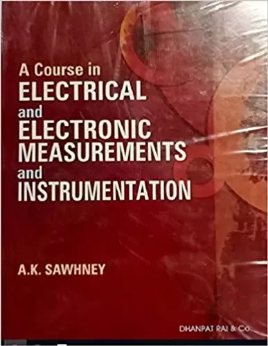 A Course In Electrical & Electronic Measurment & Instrument