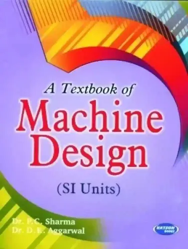 A Textbook of Machine Design (SI Units)