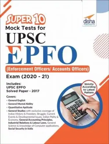 Super 10 Mock Tests for UPSC EPFO (Enforcement Officers/Accounts Officers) Exam (2020-21)