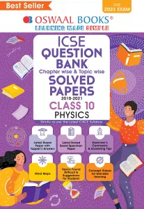 Oswaal ICSE Question Bank Class 10 Physics Book (For 2023 Exam) 