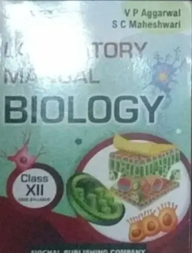 Laboratory Manual Biology for Class 12