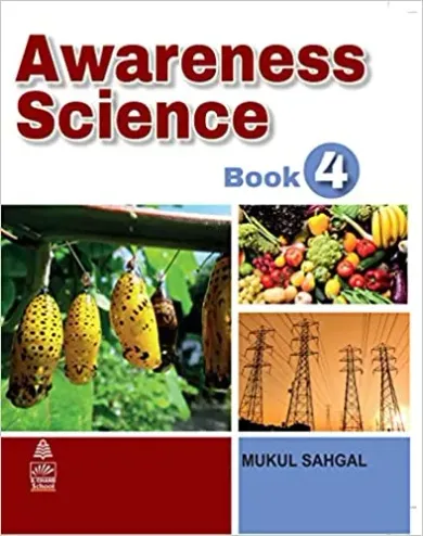 Awareness Science Book for Class 4 (2019 Exam) Paperback – 1 January 2018 by Mukul Sahgal (Author