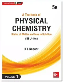 A Textbook of Physical Chemistry, States of Matter and Ions in Solution - Vol. 1 (Si Units) 5th Edition
