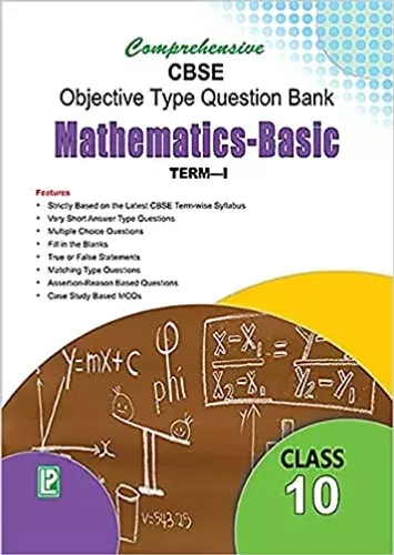 Comprehensive CBSE Objective Type Question Bank Mathematics 10 Basic (Term-1)