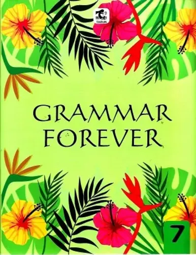 GRAMMAR FOREVER CLASS - 7  