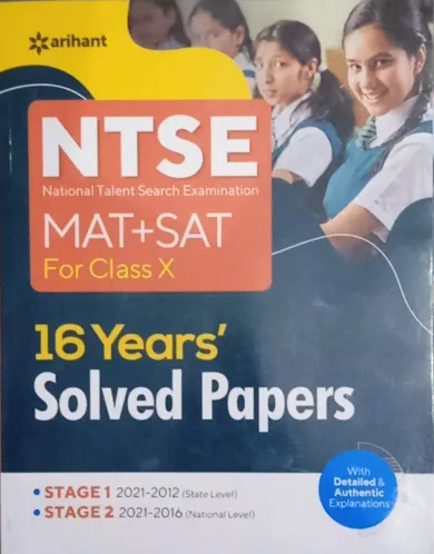 NTSE National Talent search Examination MAT+SAT For Class 10 16 Years Solved Papers
