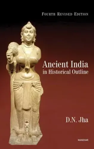 Ancient India in Historical Outline,