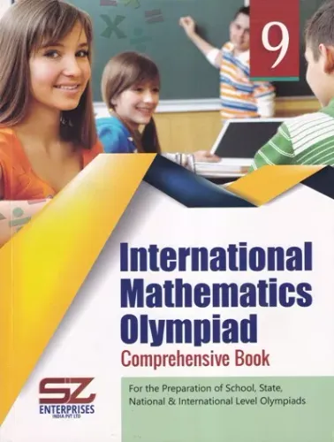 INTERNATIONAL MATHEMATICS OLYMPIAD COMPREHENSIVE BOOK Class 9 