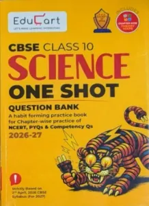 One Shot CBSE Question Bank Science Class 10 (2026-27)