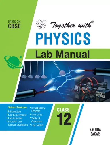 Together With Physics Lab Manual for Class 12