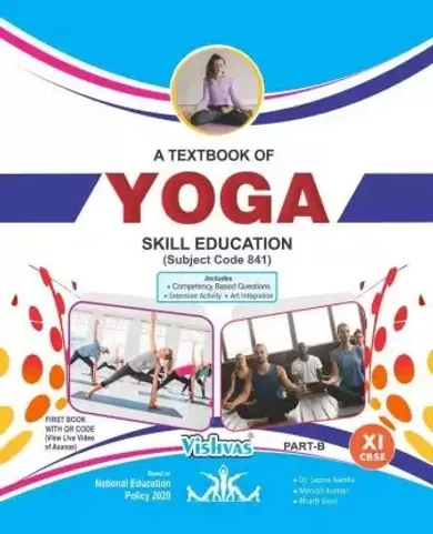 Text Book Of Yoga Skill Education( Code-841 ) Class -12