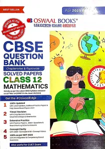 CBSE Question Bank Solved Papers Mathematics Class 12(2024-2025)