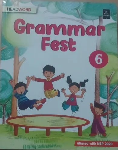 Grammar Fest for class 6 Latest Edition -2024