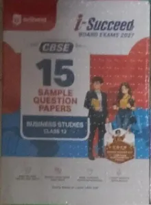 I Succeed 15 Sample Question Papers Business Studies Class 12