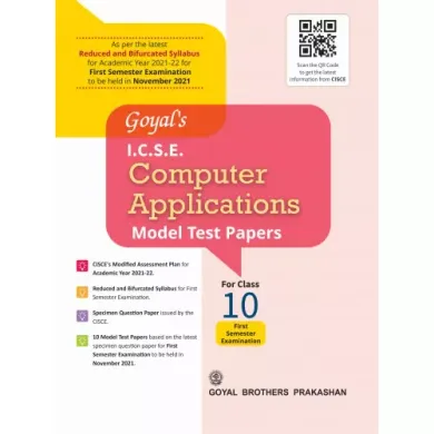 Goyal's ICSE Computer Applications Model Test Papers for Class 10 Edition 2021