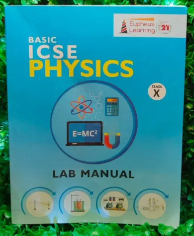 Basic ICSE Physics Lab Manual-10