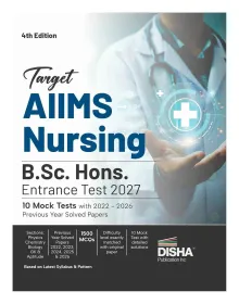 Disha Target AIIMS Nursing B.Sc. Hons. Entrance Test 2027 - 10 Mock Tests with 2022 - 2026 Previous Year Solved Papers 4th Edition| Physics, Chemistry, Biology, General Knowledge & Aptitude