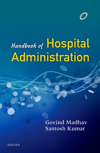 Handbook of Hospital Administration, 1e