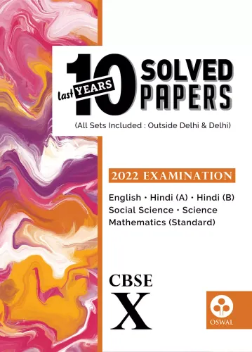 Last Years Solved Papers: CBSE Class 10 for 2022 Examination (10 Solved Question Papers)