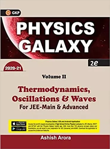 Physics Galaxy 2020-21 : Thermodynamics, Oscillations  & Waves - Vol. 2: Thermodynamics, Oscillations & Waves