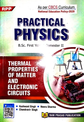 Practical Physics Thermal Properties Of Matter And Elec. Circuits B.sc. First Year Sem.-2 Latest Edition 2024