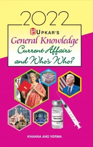 General Knowledge Current Affairs And Who\'s Who? 2022
