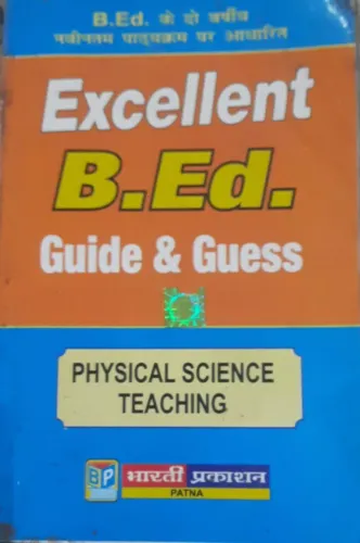 B.ed. Guide & Guess  Physical Science