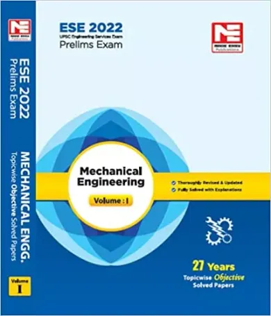 ESE 2022: Preliminary Exam: Mechanical Engg. Vol-1