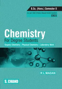 Chemistry for Degree Students B.Sc. (Honours) Semester II