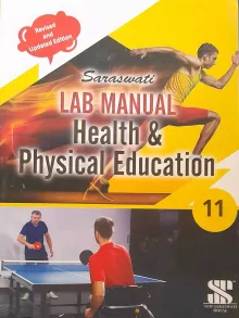 Lab Manual Health & Physical Education For Class 11