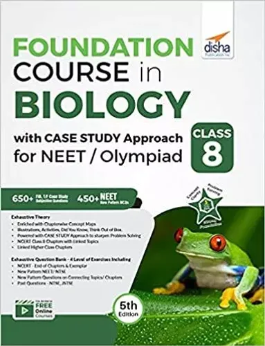Foundation Course in Biology with Case Study Approach for NEET/ Olympiad Class 8 - 5th Edition 